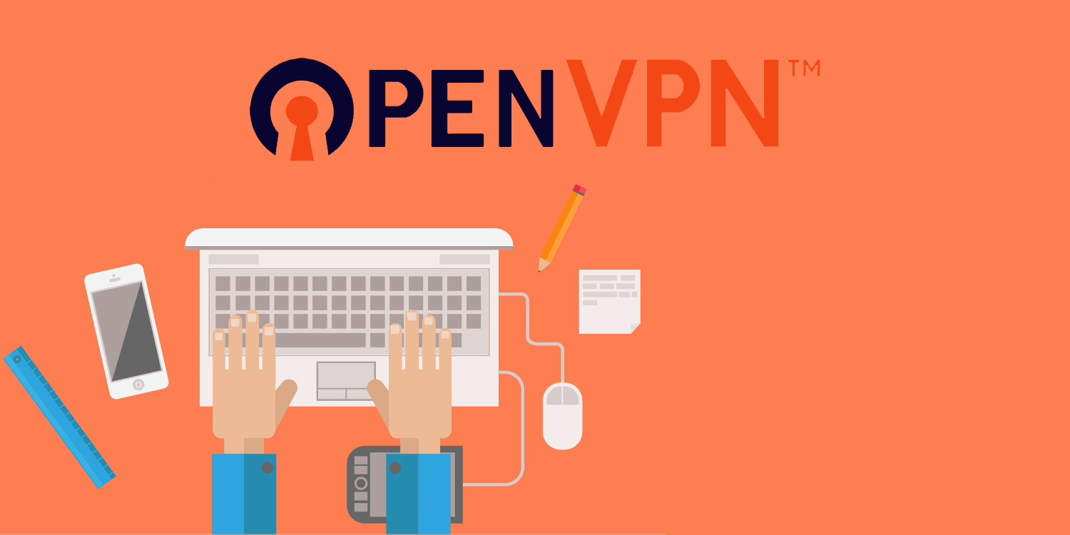Is OpenVPN Safe? - How Secure is OpenVPN? | ChadwikDavis
